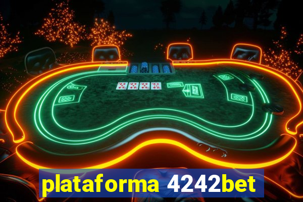 plataforma 4242bet